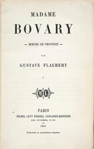 Madame Bovary by Flaubert first edition