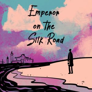 Audio Visual Poetry - Emperor on the Silk Road