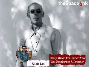 Henry Miller_Books and Culture_Kabir Deb_26.12.2026_Cover_IC
