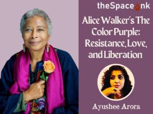 Ayushee Arora Alice Walker Cover
