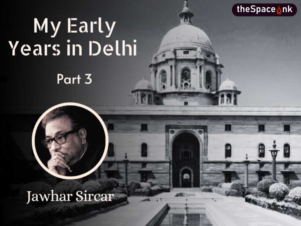 My Early Years in Delhi