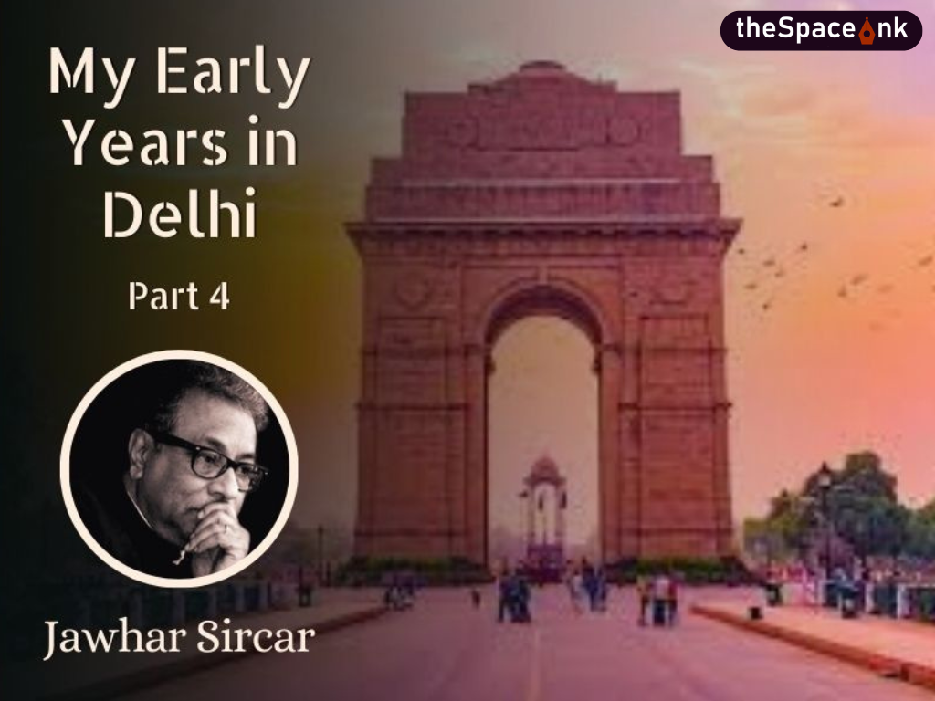My Early Years in Delhi