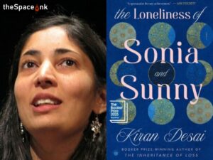 Review of The Loneliness of Sunny and Sonia by Kiran Desai
